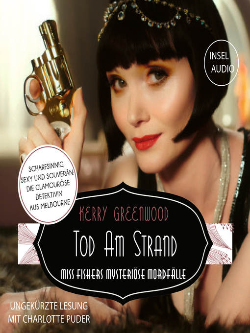 Title details for Tod am Strand--Miss-Fisher-Krimis--Miss Fishers mysteriöse Mordfälle, Band 1 (Ungekürzt) by Kerry Greenwood - Available